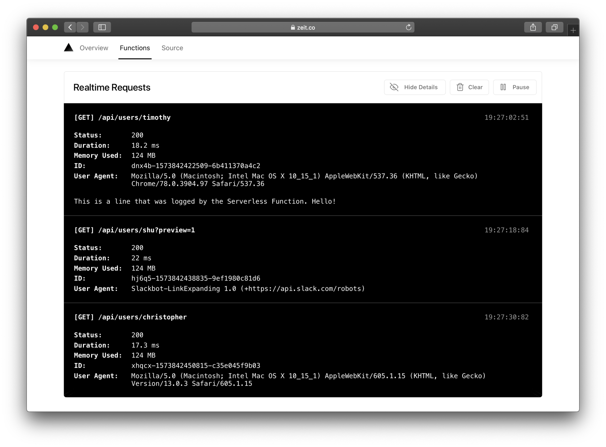 A real-time stream of all requests targeting your Serverless Function.